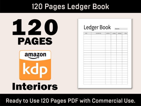 120 Pages Ledger Book KDP Interior: A Practical Solution for Financial Tracking