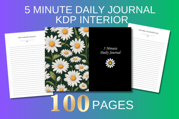 5-Minute Daily Journal: KDP Interior for Productivity and Creativity