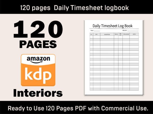 Daily Timesheet Logbook Kdp Int V-04: A Practical Tool for Tracking Work Hours