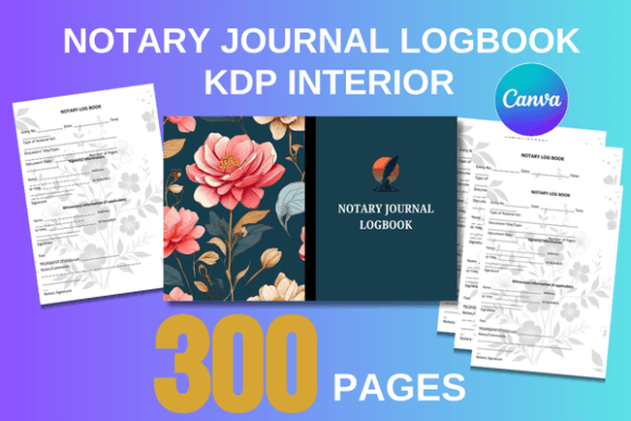 Notary Journal Logbook- KDP Interior: A Comprehensive Guide to Effective Notarization